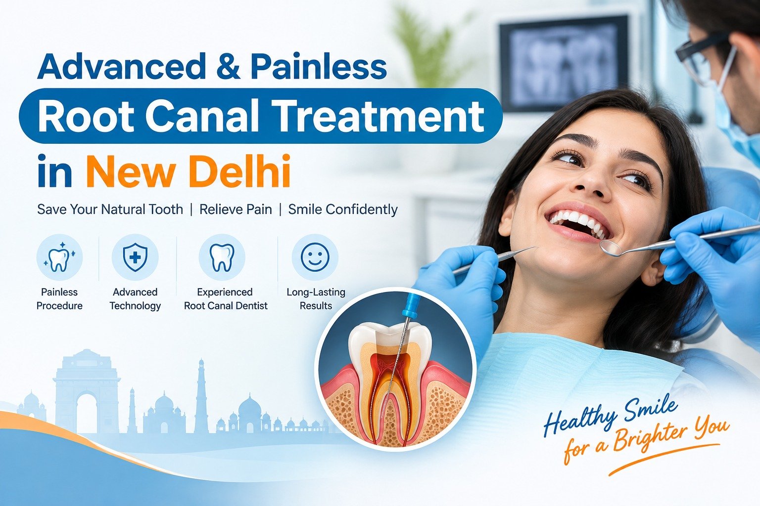Advanced & Painless Root Canal Treatment in New Delhi